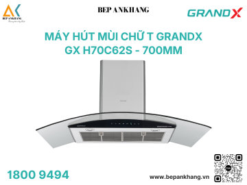Máy hút mùi chữ T kính cong GrandX - GX H70C62S ( 700mm )